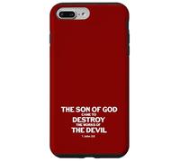 Le Fils de Dieu est Venu détruire Les œuvres du Diable (1 Jean 3, 8) Coque pour iPhone 7 Plus/8 Plus