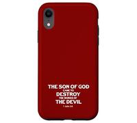 Le Fils de Dieu est Venu détruire Les œuvres du Diable (1 Jean 3, 8) Coque pour iPhone XR