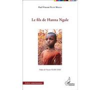 Le fils de Hanna Ngale Paul Vincent Nlepe Mbama (Auteur)