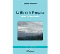 Le fils de la Française – Odyssée d’un natif de Kabylie – L'Harmattan