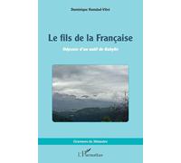 Le fils de la Française – Odyssée d’un natif de Kabylie – L'Harmattan