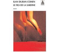 Le fils de la sardine Ilan Duran Cohen (Auteur)