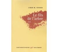 Le fils de l'arbre Libar M. Fofana (Auteur)