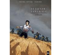Le Fils de l'officier - vol. 03/3 La tête en feu - GALLAND+COTHIAS+ORDAS - Bamboo Eds - cartonné - Bande dessinée