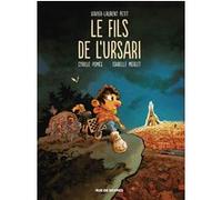 Le fils de l'Ursari Cyrille Pomès (Auteur), Xavier-Laurent Petit (Idée originale), Isabelle Merlet (Coloriste)