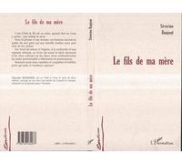 Le fils de ma mère - Séverine Banjout-Peyret - L'harmattan - broché - Livre
