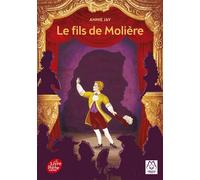 Le fils de Molière - Annie Jay - Ldp Jeunesse - Poche - Roman junior dès 9 ans