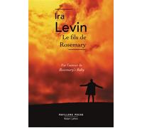 Le Fils de Rosemary Edition 2016 - Ira Levin - Robert Laffont - Poche - Roman