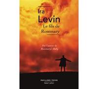 Le Fils de Rosemary Ira Levin (Auteur), Iawa Tate (Traduction)