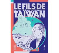 Yu Pei-Yun – Le fils de Taïwan – Tome 4 – Broché – Kana