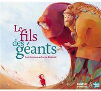 Le Fils des géants - Gaël Aymon - Talents Hauts - broché - Album jeunesse dès 3 ans