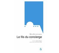 Le Fils du concierge - Menis Koumandareas - Esperluète Eds - relié - Roman