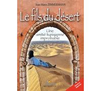 LE FILS DU DÉSERT: Une amitié tunisienne improbable
