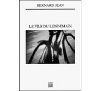 Le Fils du lendemain - Jean Bernard - Zoe - broché - Roman
