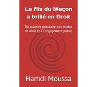 Le fils du Maçon a brillé en Droit: Du quartier populaire aux études de droit et à l’engagement public