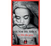 Victor del Arbol – Le Fils du père – Roman – Poche – Actes Sud