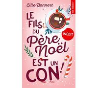 Le fils du père Noel est un con - Ellie Bonnert - Hugo Poche - Poche - Roman