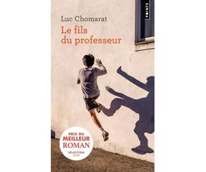 Le Fils du professeur - Luc Chomarat - Points - Poche - Roman