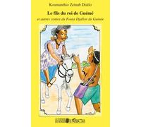 Le fils du roi de Guémé Et autres contes du Fouta Djallon de Guinée - Koumanthio Zeinab Diallo - L'harmattan - broché - Contes / Légendes