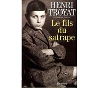 Le fils du satrape - Henri Troyat - Grasset - Livre