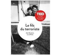 Le Fils Du Terroriste - L'histoire D'un Choix