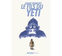 Le Fils du Yéti - Didier Tronchet - Casterman - broché - Bande dessinée