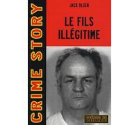 Le fils illégitime: L'affaire Arthur J. Shawcross