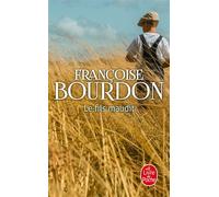 Le Fils maudit - Françoise Bourdon - Lgf - Poche - Roman