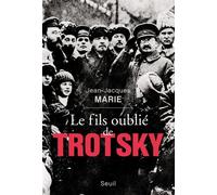 Le Fils oublié de Trotsky - Jean-Jacques Marie - Seuil - broché - Essai