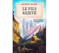 Le Fils rejeté Tome 3 - Robin Hobb - Pygmalion - broché - Roman