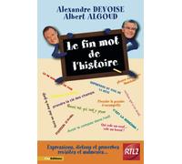 LE FIN MOT DE L'HISTOIRE