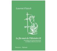Le Fin Mot De L'histoire - Tome 2