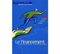 Le financement - 107eme congres des notaires Congres Des Notaires De France (Auteur)