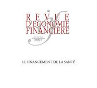 Le financement de la santé - Collectif - Ass.economie Financiere - broché - Revue