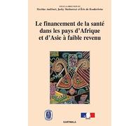 Le Financement de la santé dans les pays d'Afrique et d'Asie à faible revenu