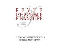 Le financement des biens publics mondiaux - Marc Carney - Ass.economie Financiere - broché - Revue