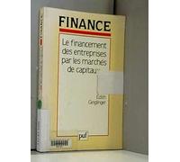 Le Financement des entreprises par les marchés de capitaux