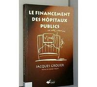 Le financement des hôpitaux publics
