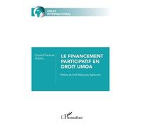 Le financement participatif en droit UMOA - Mawunyo Koffi Agbenoto - L'harmattan - broché - Etude