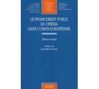 Le Financement Public Du Cinéma Dans L'union Européenne