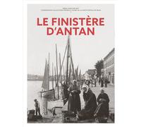 Le Finistère d'antan - Marie-Christine Biet - Hc Eds - relié - Beau livre