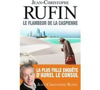 Le Flambeur de la Caspienne