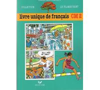 Le Flamboyant, Livre de l'élève (Broché 2 couleurs), Livre unique de Français, CM2, Comores