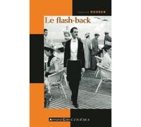 Le flash-back Analyse et Histoire - Yannick Mouren - Armand Colin - broché - Etude
