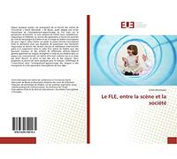Le FLE, entre la scène et la société