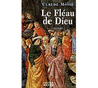 Le Fléau de Dieu Tome 2 Le complot des Pazzi - Claude Mossé - Rocher Eds Du - broché - Roman
