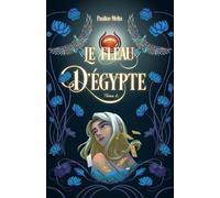 Le Fléau d'Égypte - Tome 2 : Nephrée
