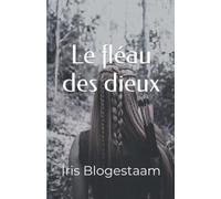 Le fléau des dieux