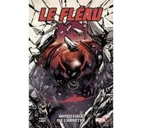 Le Fléau : Impossible de l'arrêter Fabian Nicieza (Auteur), Ron Garney (Dessinateur)