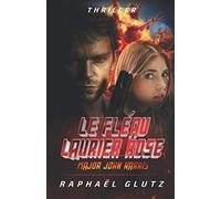 Le Fléau Laurier Rose: Major John Harris